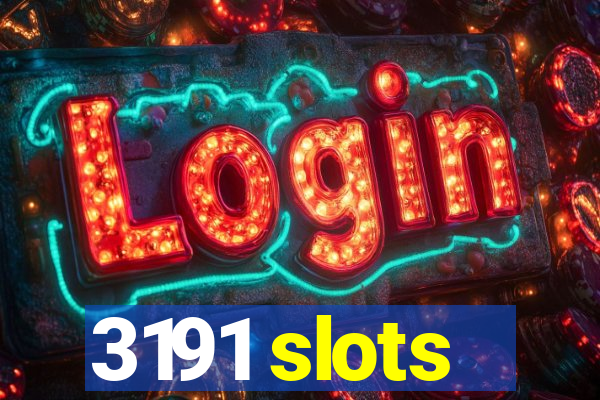 3191 slots